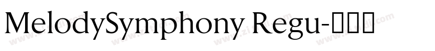 MelodySymphony Regu字体转换